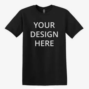 INSERT YOUR TEXT- Black Gildan Graphic T-Shirt UNISEX